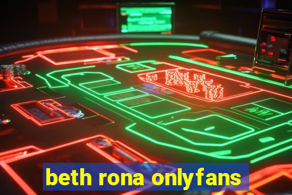 beth rona onlyfans